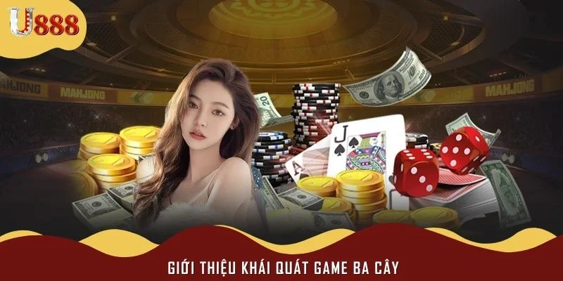 Giới thiệu khái quát game ba cây