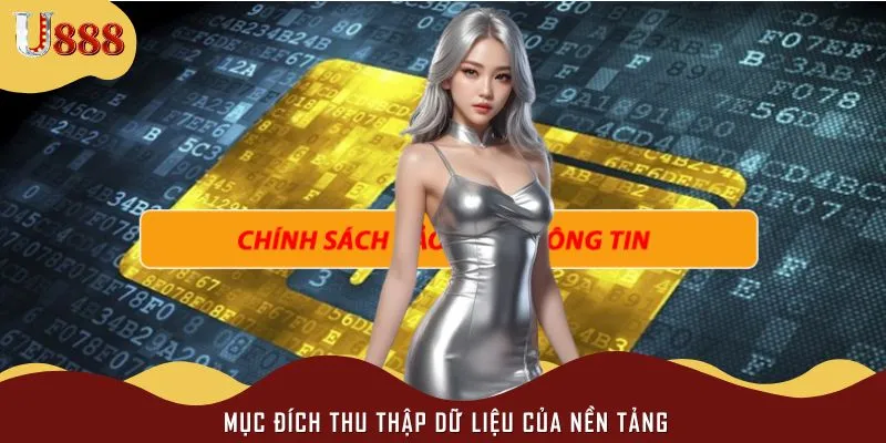 Mục đích thu nhập dữ liệu của website trong quá trình tham gia