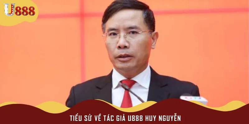 Hiểu rõ tiểu sử của Huy Nguyễn trên nền tảng
