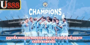 Chuyển Nhượng Manchester City: Hé Lộ Kế Hoạch Chiêu Binh Sốc