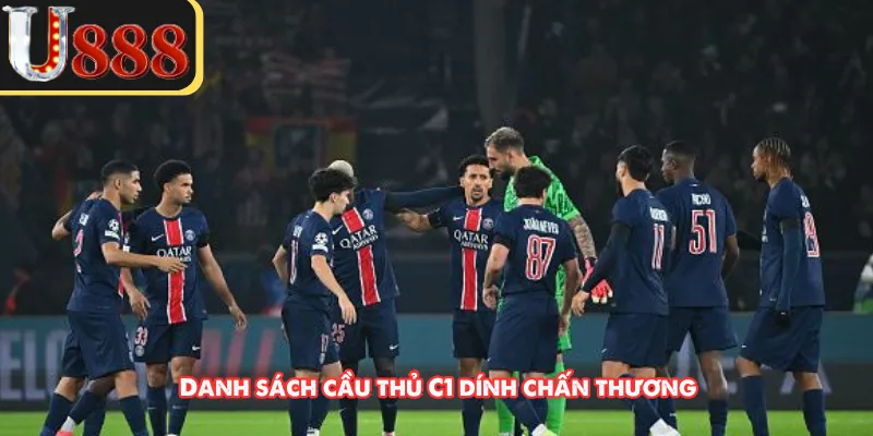 Danh sách cầu thủ C1 dính chấn thương