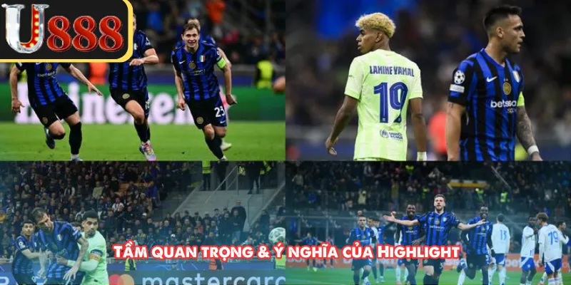 Tầm quan trọng & ý nghĩa của Highlight