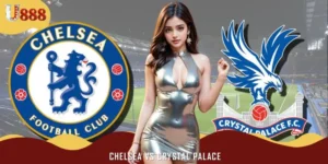 Soi Kèo Chelsea Vs Crystal Palace 20:00 Ngày 17/08 Mới Nhất